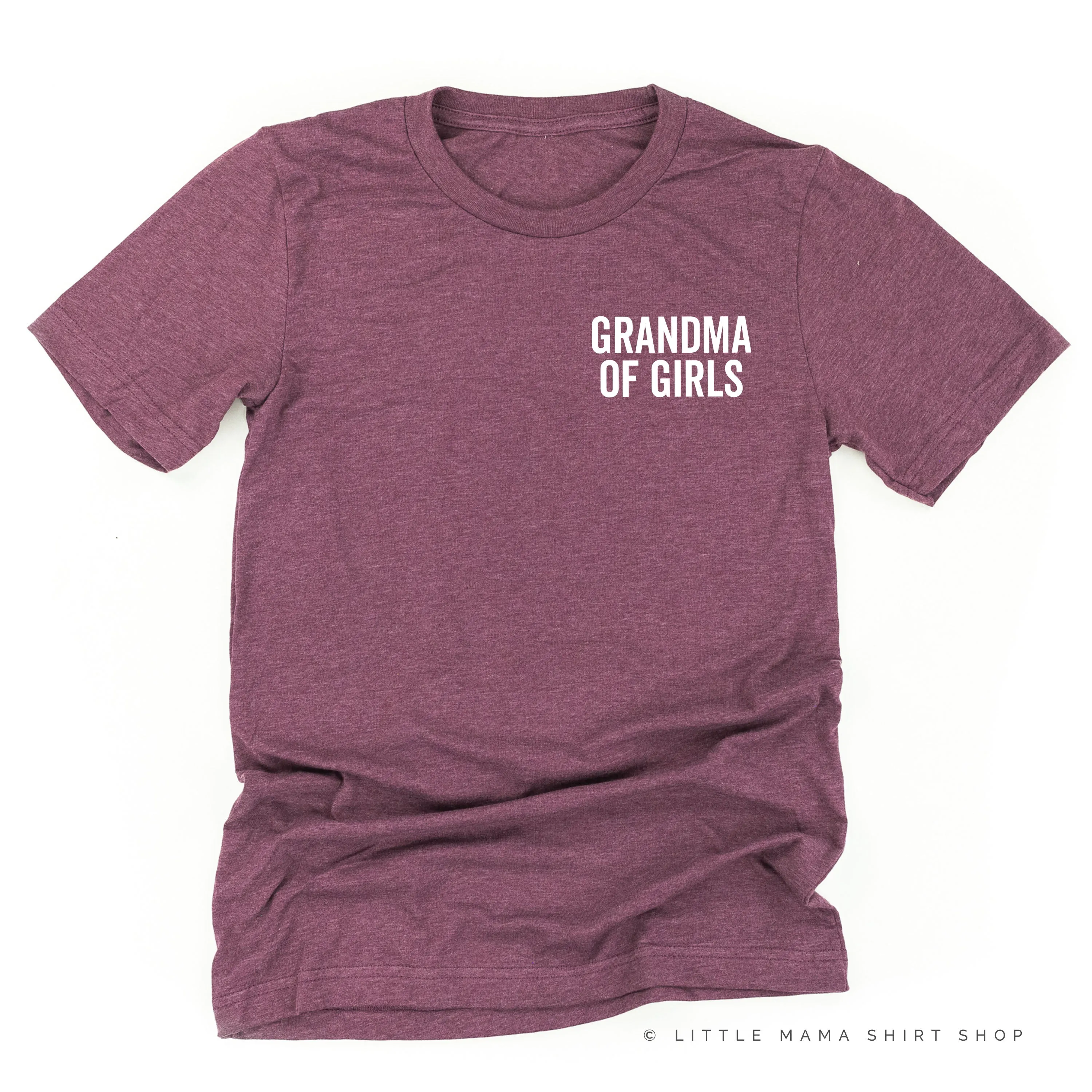 GRANDMA OF GIRLS - BLOCK FONT POCKET SIZE - Unisex Tee
