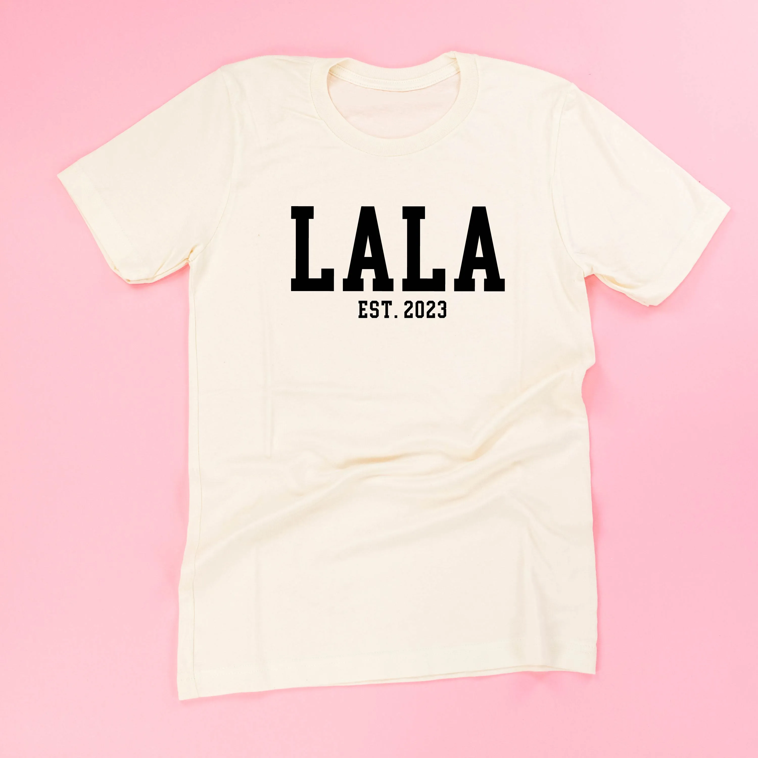 Lala - EST. (Select Your Year) ﻿- Unisex Tee