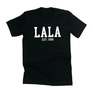 Lala - EST. (Select Your Year) ﻿- Unisex Tee