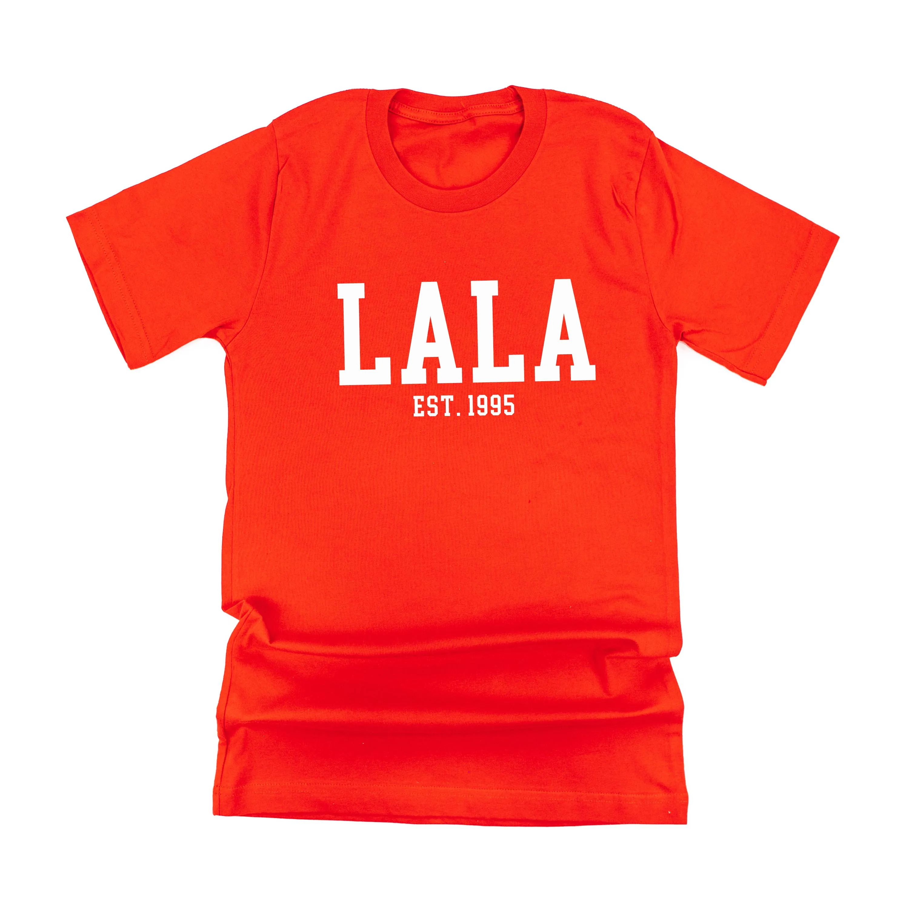 Lala - EST. (Select Your Year) ﻿- Unisex Tee