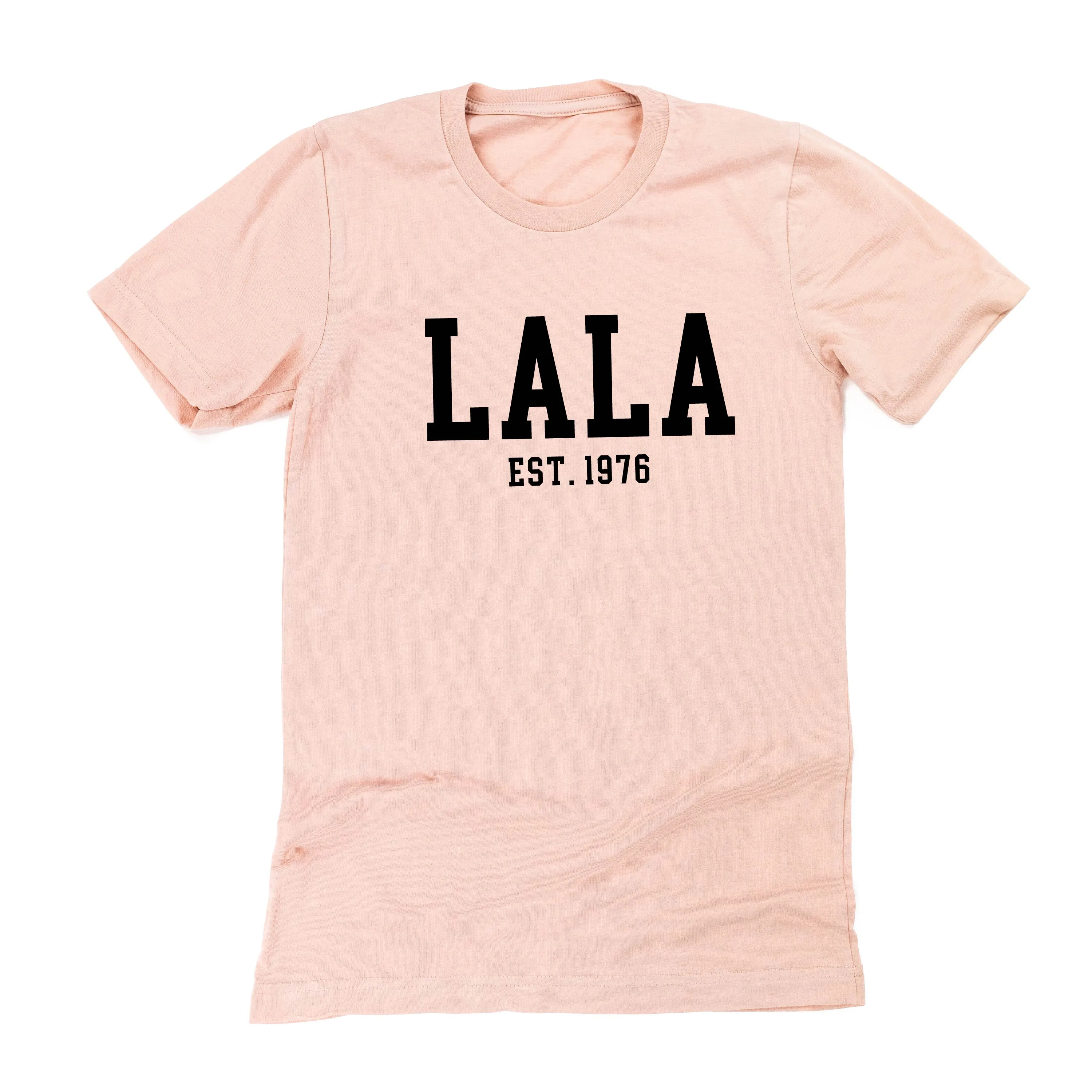 Lala - EST. (Select Your Year) ﻿- Unisex Tee